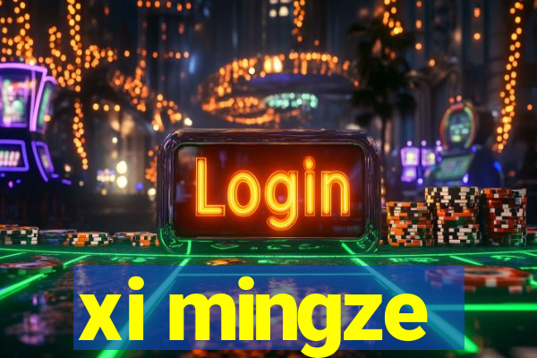 xi mingze